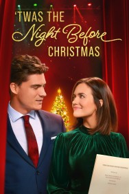 'Twas the Night Before Christmas 'Twas the Night Before Christmas