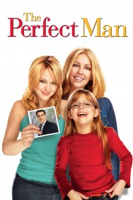The Perfect Man The Perfect Man