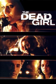 The Dead Girl The Dead Girl