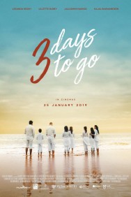 3 Days to Go 3 Days to Go