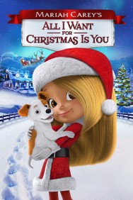 Mariah Carey's All I Want for Christmas Is You Mariah Carey's All I Want for Christmas Is You