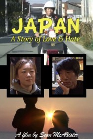 Japan: A Story of Love and Hate Japan: A Story of Love and Hate