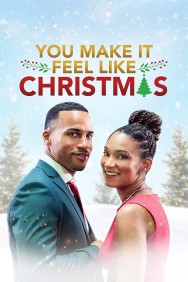 You Make It Feel Like Christmas You Make It Feel Like Christmas