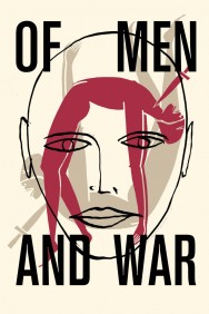 Of Men and War Of Men and War