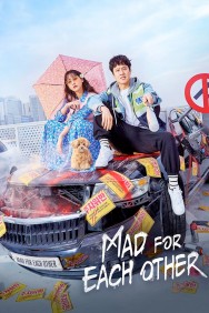 Mad for Each Other Mad for Each Other