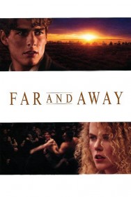Far and Away Far and Away