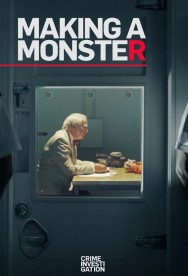 Making a Monster Making a Monster
