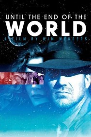 Until the End of the World Until the End of the World