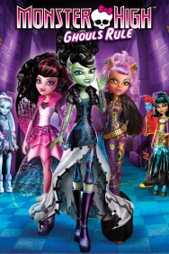 Monster High: Ghouls Rule Monster High: Ghouls Rule