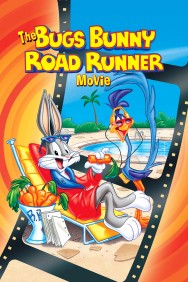 The Bugs Bunny Road Runner Movie The Bugs Bunny Road Runner Movie