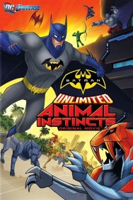 Batman Unlimited: Animal Instincts Batman Unlimited: Animal Instincts