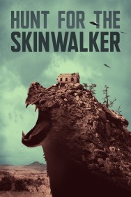 Hunt for the Skinwalker Hunt for the Skinwalker