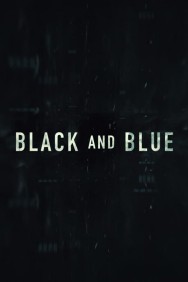 Black and Blue Black and Blue