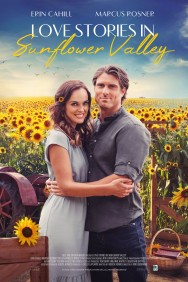 Love Stories in Sunflower Valley Love Stories in Sunflower Valley