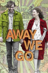 Away We Go Away We Go