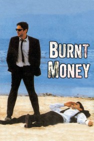 Burnt Money Burnt Money