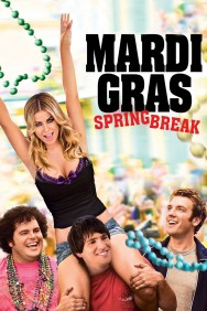 Mardi Gras: Spring Break Mardi Gras: Spring Break