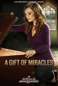 A Gift of Miracles A Gift of Miracles