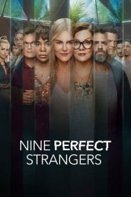 Nine Perfect Strangers Nine Perfect Strangers