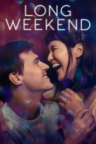 Long Weekend Long Weekend