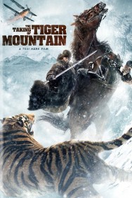 The Taking of Tiger Mountain The Taking of Tiger Mountain