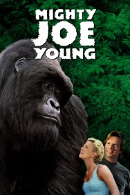 Mighty Joe Young Mighty Joe Young