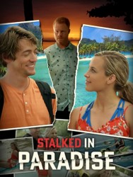 Stalked in Paradise Stalked in Paradise
