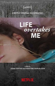 Life Overtakes Me Life Overtakes Me