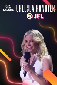 Just for Laughs: The Gala Specials Chelsea Handler Just for Laughs: The Gala Specials Chelsea Handler