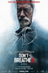 Don't Breathe 2 Don't Breathe 2