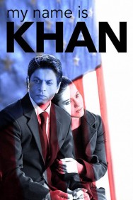 My Name Is Khan My Name Is Khan