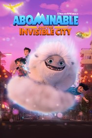 Abominable and the Invisible City Abominable and the Invisible City