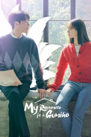 My Roommate Is a Gumiho My Roommate Is a Gumiho