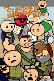 The Cyanide & Happiness Show The Cyanide & Happiness Show
