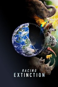 Racing Extinction Racing Extinction