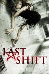Last Shift Last Shift