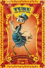 Turu, the Wacky Hen Turu, the Wacky Hen