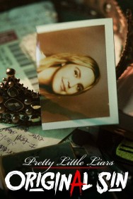 Pretty Little Liars: Original Sin Pretty Little Liars: Original Sin