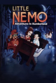 Little Nemo: Adventures in Slumberland Little Nemo: Adventures in Slumberland