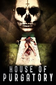 House of Purgatory House of Purgatory