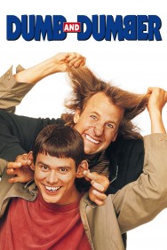 Dumb and Dumber Dumb and Dumber