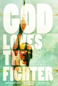 God Loves The Fighter God Loves The Fighter