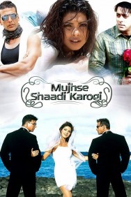 Mujhse Shaadi Karogi Mujhse Shaadi Karogi