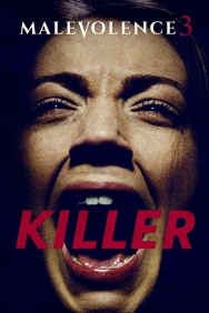 Malevolence 3: Killer Malevolence 3: Killer