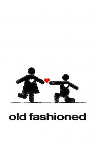 Old Fashioned Old Fashioned