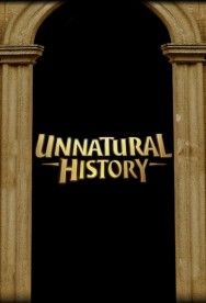 Unnatural History Unnatural History