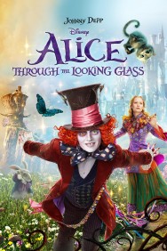 Alice Through the Looking Glass Alice Through the Looking Glass
