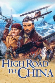 High Road to China High Road to China
