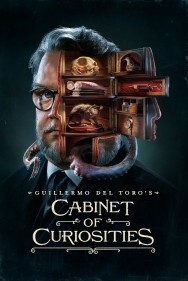 ギレルモ・デル・トロの驚異の部屋/Guillermo del Toro’s Cabinet of Curiosities (全8話)(2022)