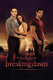 The Twilight Saga: Breaking Dawn - Part 1 The Twilight Saga: Breaking Dawn - Part 1